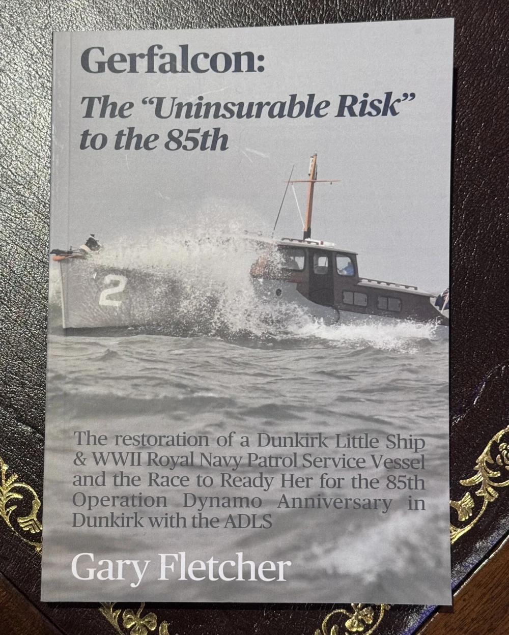 Cover of Gerfalcon: The ‘Uninsurable Risk’ to the 85th, by Gary Fletcher